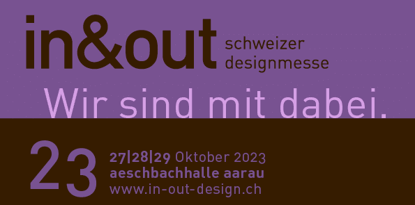 You are currently viewing in & out • schweizer designmesse